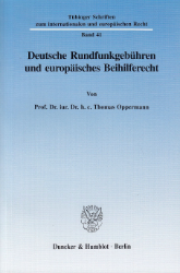 Deutsche Rundfunkgebühren und europäisches Beihilferecht