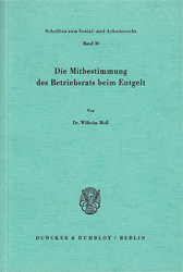 Die Mitbestimmung des Betriebsrats beim Entgelt