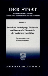 Staatliche Vereinigung: Fördernde und hemmende Elemente in der deutschen Geschichte