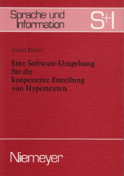 Eine Software-Umgebung für die kooperative Erstellung von Hypertexten