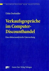 Verkaufsgespräche im Computer-Discounthandel. - Dorfmüller, Ulrike