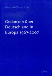 Gedanken über Deutschland in Europa 1967 - 2007