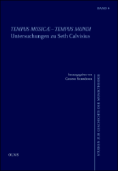 Tempus musicæ - tempus mundi. Untersuchungen zu Seth Calvisius