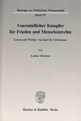 Unermüdlicher Kämpfer für Frieden und Menschenrechte