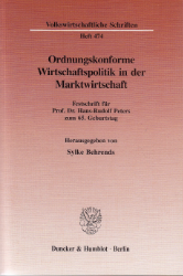 Ordnungskonforme Wirtschaftspolitik in der Marktwirtschaft