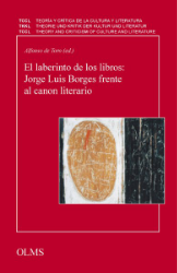 El laberinto de los libros: Jorge Luis Borges frente al canon literario
