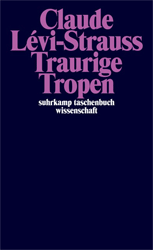 Traurige Tropen - Lévi-Strauss, Claude