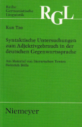 Syntaktische Untersuchungen zum Adjektivgebrauch in der deutschen Gegenwartssprache