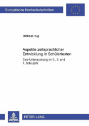 Aspekte zeitsprachlicher Entwicklung in Schülertexten
