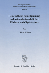 Gemeindliche Bauleitplanung und naturschutzrechtlicher Flächen- und Objektschutz