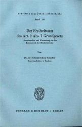 Der Freiheitssatz des Art. 2 Abs. 1 Grundgesetz