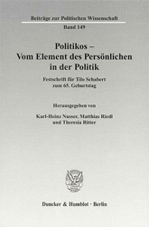 Politikos - Vom Element des Persönlichen in der Politik