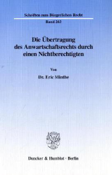 Die Übertragung des Anwartschaftsrechts durch einen Nichtberechtigten