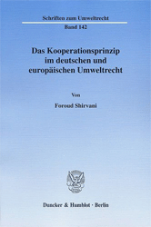 Das Kooperationsprinzip im deutschen und europäischen Umweltrecht