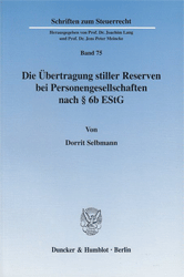 Die Übertragung stiller Reserven bei Personengesellschaften nach § 6b EStG