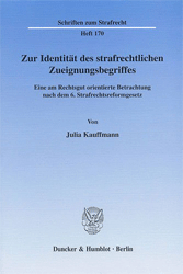 Zur Identität des strafrechtlichen Zueignungsbegriffes