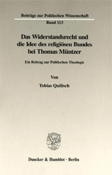 Das Widerstandsrecht und die Idee des religiösen Bundes bei Thomas Müntzer