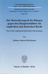 Der Derivativregreß des Bürgen gegen den Hauptschuldner im englischen und deutschen Recht