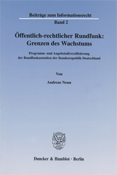 Öffentlich-rechtlicher Rundfunk: Grenzen des Wachstums