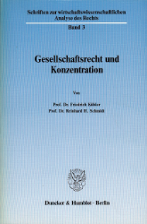 Gesellschaftsrecht und Konzentration