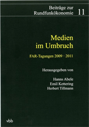 Medien im Umbruch. FAR-Tagungen 2009, 2011