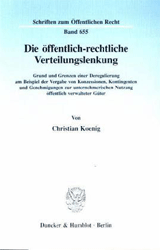 Die öffentlich-rechtliche Verteilungslenkung