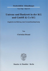 Untreue und Bankrott in der KG und GmbH & Co KG