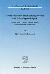 Neue kommunale Finanzierungsmodelle und Zukunftsgerechtigkeit