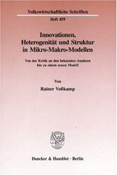 Innovationen, Heterogenität und Struktur in Mikro-Makro-Modellen