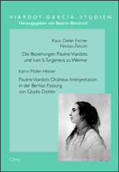 Viardot und Turgenev in Weimar. Viardots Orpheus-Interpretation