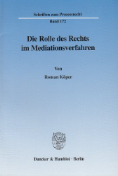Die Rolle des Rechts im Mediationsverfahren