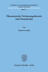 Ökonomische Verfassungstheorie und Demokratie