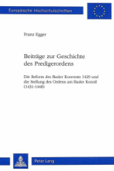 Beiträge zur Geschichte des Predigerordens