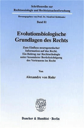 Evolutionsbiologische Grundlagen des Rechts