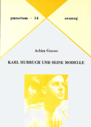 Karl Hubbuch und seine Modelle