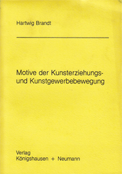 Motive der Kunsterziehungs- und Kunstgewerbebewegung