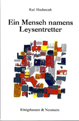 Ein Mensch namens Leysentretter