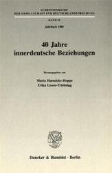 40 Jahre innerdeutsche Beziehungen