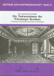 Die Toskanazimmer der Würzburger Residenz