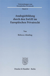 Analogiebildung durch den EuGH im Europäischen Privatrecht