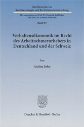 Verhaltensökonomik im Recht des Arbeitnehmerurhebers in Deutschland und der Schweiz