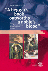 A beggar's book outworths a noble's blood - Beyer, Manfred