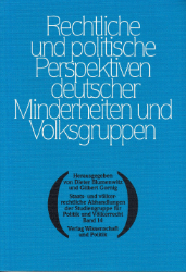 Rechtliche und politische Perspektiven deutscher Minderheiten und Volksgruppen