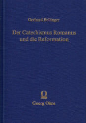 Der Catechismus Romanus und die Reformation