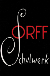 Das Orff-Schulwerk