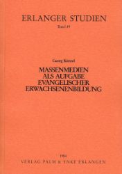 Massenmedien als Aufgabe Evangelischer Erwachsenenbildung