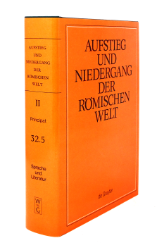 Aufstieg und Niedergang der römischen Welt (ANRW) /Rise and Decline of the Roman World. Part 2/Vol. 32/5