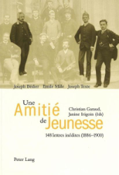 Une Amitié de Jeunesse - Bédier, Joseph/Emile Mâle/Joseph Texte