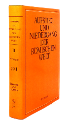 Aufstieg und Niedergang der römischen Welt (ANRW) /Rise and Decline of the Roman World. Part 2/Vol. 29/1