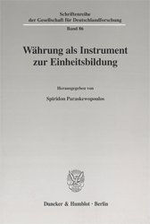 Währung als Instrument zur Einheitsbildung